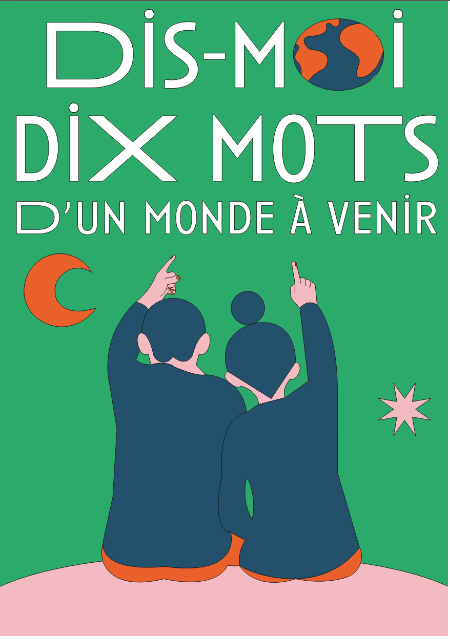 Promotion de “Dis-moi 10 Mots” d’un monde à venir